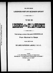 The legends of the St. Lawrence by J. M. Le Moine
