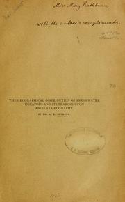 Cover of: The geographical distribution of freshwater decapods and its bearing upon ancient geography by Alfred Edward Ortmann