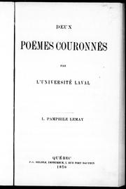Cover of: Deux poëmes [i.e. poèmes] couronnés par l'Université Laval by Pamphile Lemay