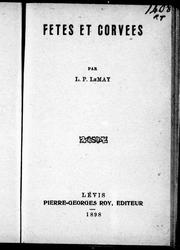 Cover of: Fêtes et corvées by Pamphile Lemay