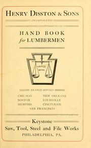 Handbook for lumbermen by Disston, Henry, & sons