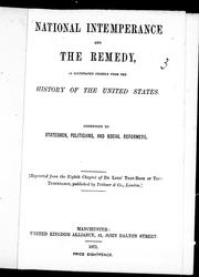 Cover of: National intemperance and the remedy, as illustrated chiefly from the history of the United States by F. R. Lees