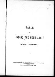 Cover of: Table for finding the hour angle without logarithms | 