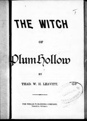 Cover of: The witch of Plum Hollow by by Thad. W.H. Leavitt.