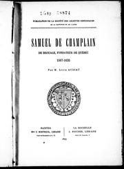 Cover of: Samuel de Champlain de Brouage, fondateur de Québec, 1567-1635 by Louis Audiat