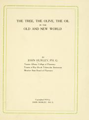 Cover of: The tree, the olive, the oil in the Old and New World