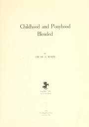 Cover of: Childhood and ponyhood blended