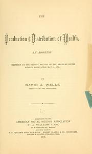 Cover of: The production and distribution of wealth