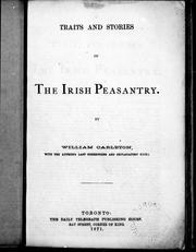Cover of: Traits and stories of the Irish peasantry by by William Carleton.