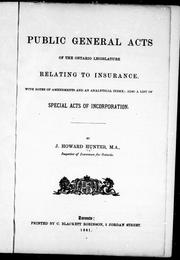 Cover of: Public general acts of the Ontario Legislature relating to insurance: with notes of amendments and an analytical index : also a list of special acts of incorporation