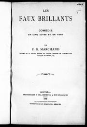 Cover of: Les faux brillants by F.-G Marchand