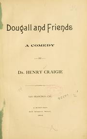 Cover of: Dougall and friends ... | Henry Craigie