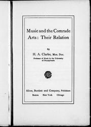 Music and the comrade arts by Hugh Archibald Clarke