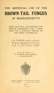 Cover of: artificial use of the brown-tail fungus in Massachusetts