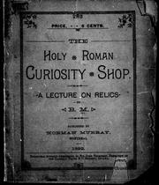 The Holy Roman curiosity shop by B. M.