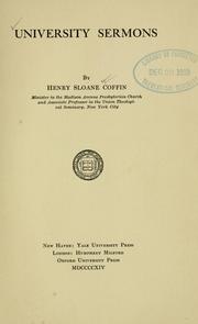 Cover of: University sermons by Henry Sloane Coffin