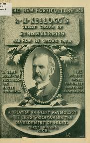 Fall-bearing strawberry secrets gathered from personal experience and now disclosed for the first time by Lawrence Jones Farmer