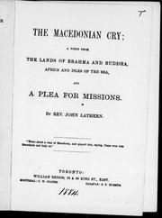 Cover of: The Macedonian cry by by John Lathern.