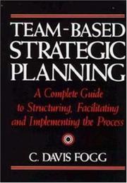 Team-based strategic planning by C. Davis Fogg