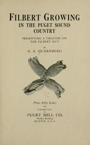 Cover of: Filbert growing in the Puget Sound country by Andrew Anderson Quarnberg
