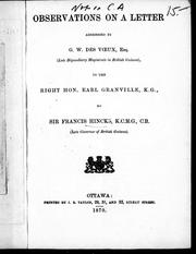 Cover of: Observations on a letter addressed by G.W. Des Voeux, Esq. (Late Stipending Magistrate in British Guiana) to the Right Hon. Earl Granville K.G.