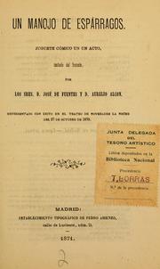 Cover of: manojo de espárragos: juguete cómico un [sic] un acto, imitado del francés