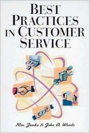 Best practices in customer service by Ron Zemke, John A. Woods