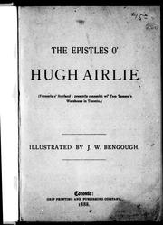 Cover of: The epistles o' Hugh Airlie [i.e. J. Kerr Lawson]: (formely o' Scotland, presently conneckit wi' Tam Tamson's warehoose in Toronto