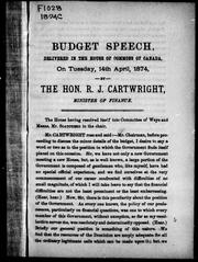 Cover of: Budget speech, delivered in the House of Commons of Canada, on Tuesday, 14th April, 1874