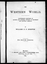 Cover of: The western world: picturesque sketches of nature and natural history in northern and Central America