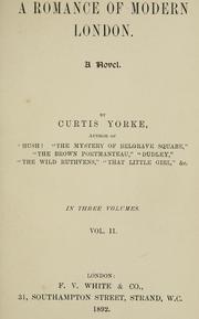 Cover of: A romance of modern London by Curtis Yorke