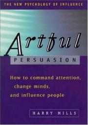 Cover of: Artful persuasion by Harry Mills