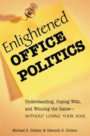 Cover of: Enlightened Office Politics by Michael Singer Dobson, Deborah Singer Dobson