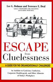 Escape from cluelessness by Lee G. Bolman