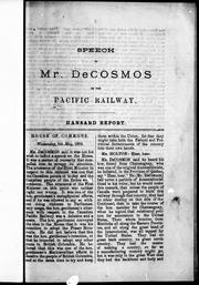 Cover of: Speech of Mr. DeCosmos on the Pacific Railway