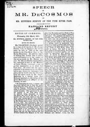 Cover of: Speech of Mr. DeCosmos on Mr. Hunter's survey of the Pine River Pass by Amor DeCosmos