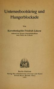 Cover of: Unterseebootskrieg und Hungerblockade