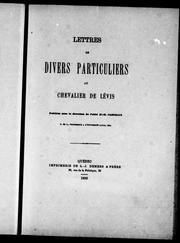 Cover of: Lettres de divers particuliers au chevalier de Lévis by publiées sous la direction de H.-R. Casgrain.
