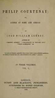 Cover of: Philip Courtenay, or, Scenes at home and abroad