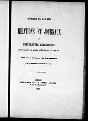 Cover of: Relations et journaux de différentes expéditions faites durant les années 1755-56-57-58-59-60 by publiés sous la direction de H.-R. Casgrain.