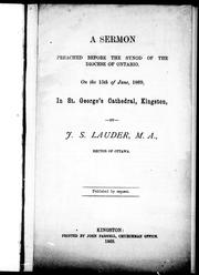 Cover of: A sermon preached before the Synod of the diocese of Ontario, on the 15th of June, 1869, in St. George's Cathedral, Kingston