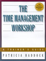 Cover of: The Time Management Workshop by Patricia Haddock