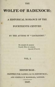 Cover of: The wolfe of Badenoch: a historical romance of the fourteenth century