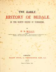 The early history of Bedale in the North riding of Yorkshire by McCall, H. B.