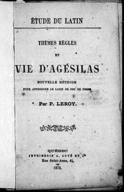Cover of: Thèmes, règles et vie d'Agésilas by P. Leroy
