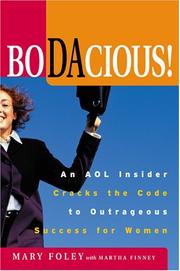 Cover of: Bodacious: An AOL Insider Cracks the Code to Outrageous Success for Women