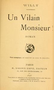 Cover of: Un villain monsieur! by Henry Gauthier-Villars