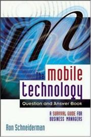 Cover of: The Mobile Technology Question and Answer Book: A Survival Guide for Business Managers