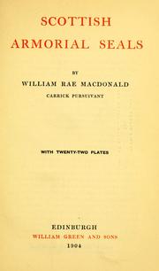 Cover of: Scottish armorial seals by William Rae Macdonald