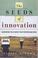 Cover of: The Seeds of Innovation